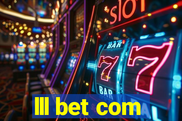lll bet com